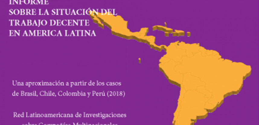 Informe sobre la situación del Trabajo Decente en América Latina