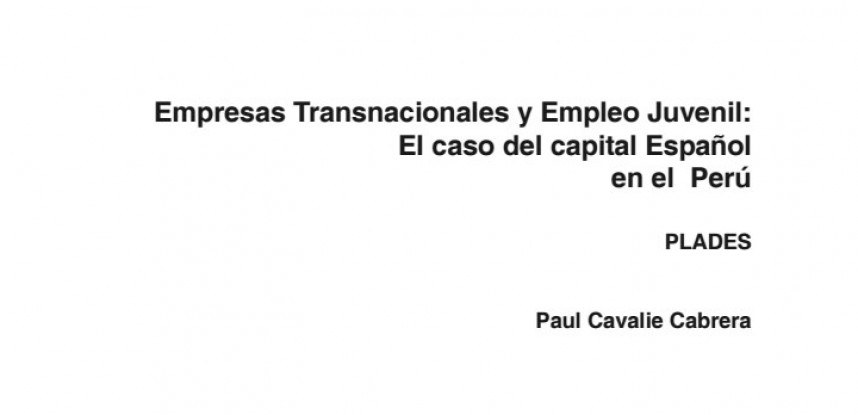 Empresas Transnacionales y Empleo Juvenil el Caso del Capital Español en el Perú.